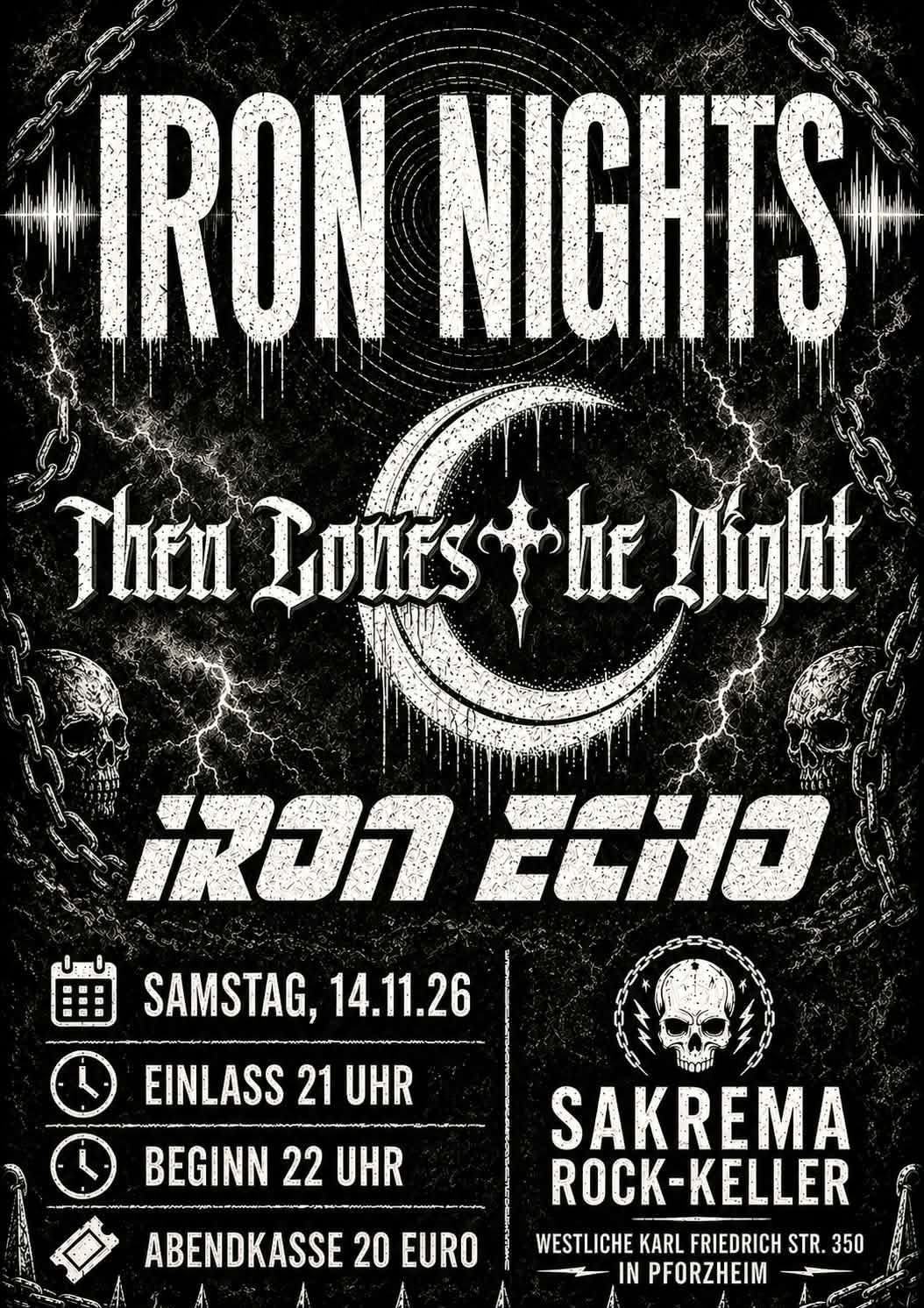 Iron Nights – Then Comes The Night und Iron Echo, 14. November 2026 in Pforzheim